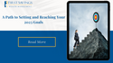 A Path to Setting and Reaching Your 2023 Goals