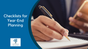 Appropriate Checklists for Year-End Tax Planning