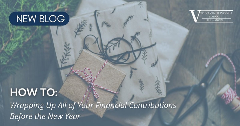 One Last Gift: Wrapping Up All of Your Financial Contributions Before the New Year