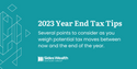 2023 Year-End Tax Tips