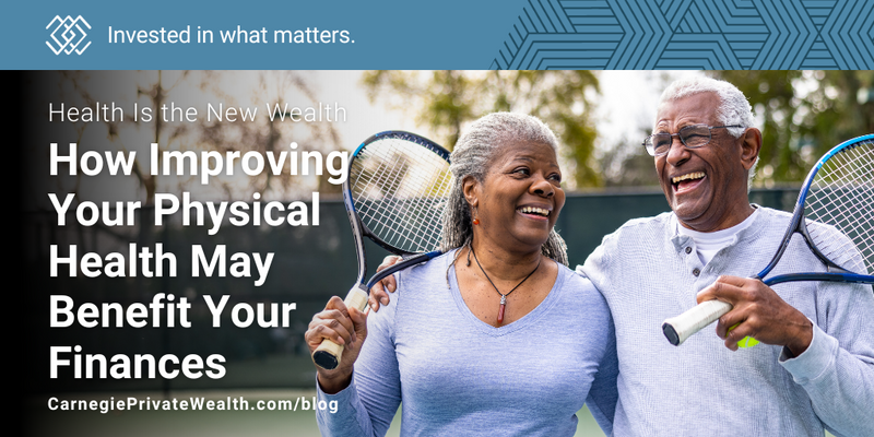 Health Is Wealth: How Improving Your Physical Health May Benefit Your Finances