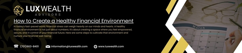 How to Create a Healthy Financial Environment