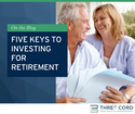 Five Keys to Investing for Retirement