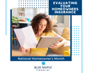 Evaluating Your Homeowners Insurance