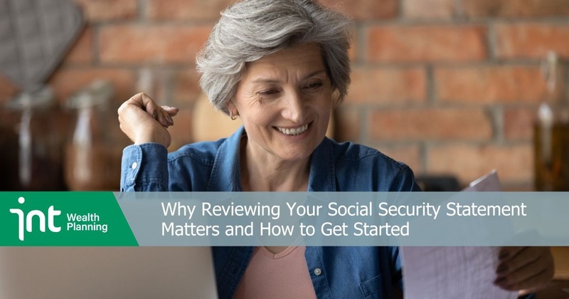 Why Reviewing Your Social Security Statement Matters and How to Get Started