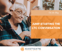 Jump-Starting the LTC Conversation