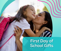First Day of School Gifts