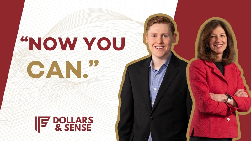 Dollars & Sense: What If You Could?