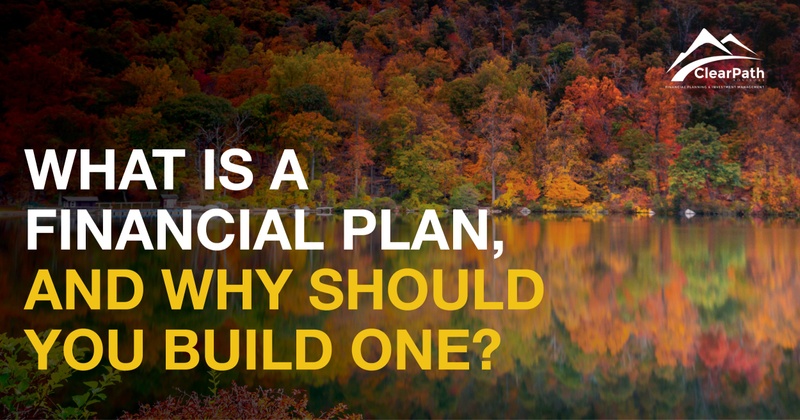 What Is a Financial Plan and How to Create One
