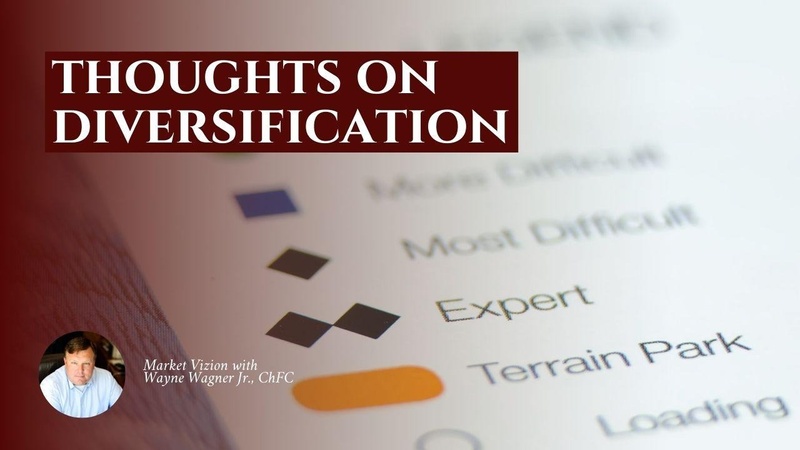 A Few Thoughts on Diversification
