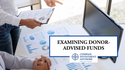 Examining Donor-Advised Funds