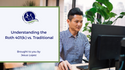 Understanding the Roth 401(k) vs. Traditional
