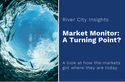 Market Monitor: A Turning Point?