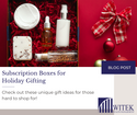 Subscription Boxes for Holiday Gifting