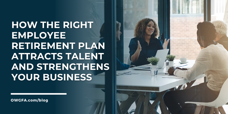 How the Right Employee Retirement Plan Attracts Talent and Strengthens Your Business