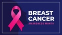 National Breast Cancer Awareness Month