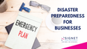 Disaster Preparedness for Businesses