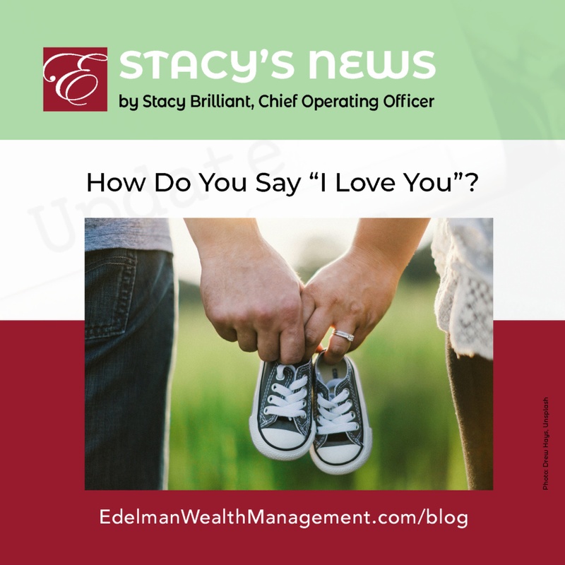 Stacy’s News: How Do You Say “I Love You”?