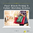 Too Good To Be True? 4 Black Friday and Cyber Monday Scams and How To Spot Them