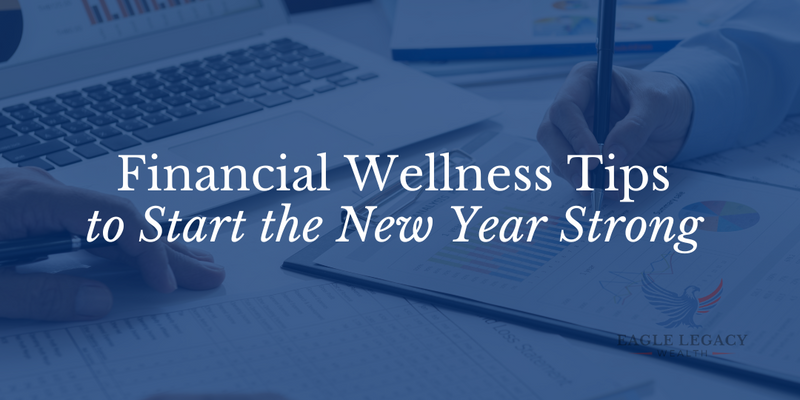 Financial Wellness Tips to Start the New Year Strong
