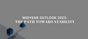 Midyear Outlook 2023: The Path Toward Stability