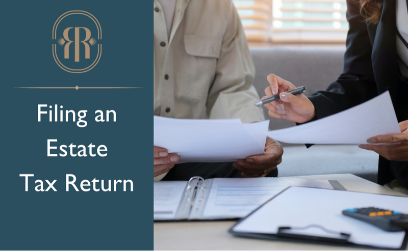 Filing an Estate Tax Return