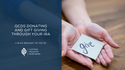 QCDs Donating and Gift Giving Through Your IRA