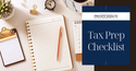 Tax Prep Checklist: Everything You Need to Be Ready for Tax Season