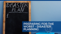 Preparing for the Worst: Disaster Planning