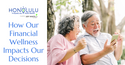 How Our Financial Wellness Impacts Us