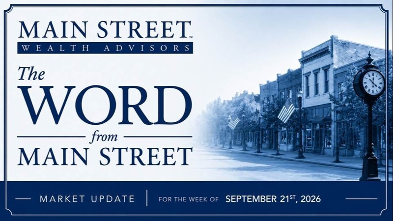 The Word from Main Street September 21, 2026