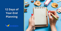 The 12 Days of Year-End Planning