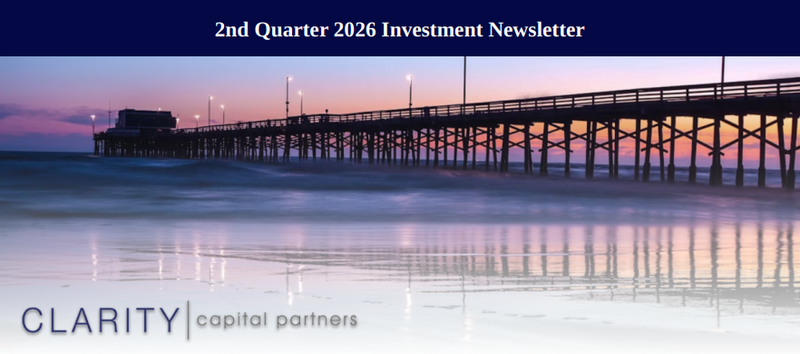 2nd Quarter 2026 Investment Newsletter