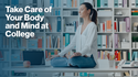 Take Care of your Body and Mind at College