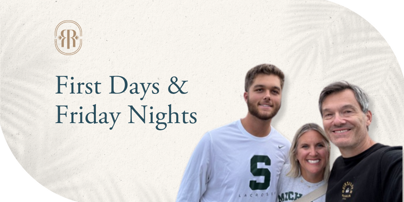 First Days & Friday Nights