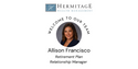 HERMITAGE WEALTH MANAGEMENT BRINGS ALLISON FRANCISCO ABOARD AS RETIREMENT PLAN RELATIONSHIP MANAGER