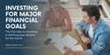Investing for Major Financial Goals