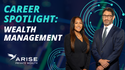 Career Spotlight: Wealth Management