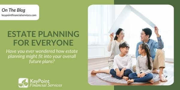 Estate Planning for Everyone