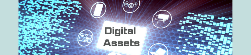 Have You Thought About Your Digital Assets?