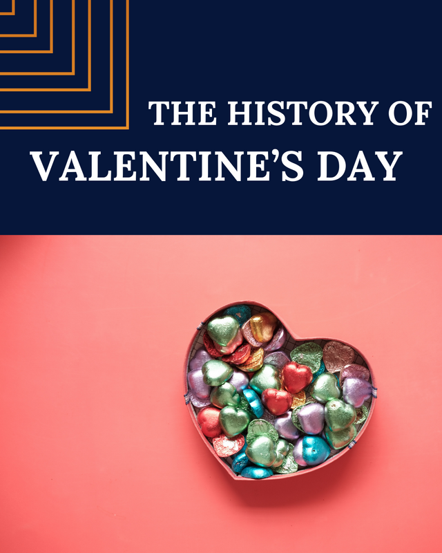 The History of Valentine’s Day