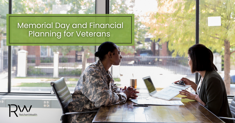 Memorial Day & Financial Planning for Veterans