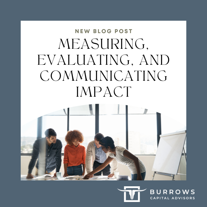 Measuring, Evaluating, and Communicating Impact