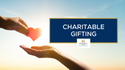 Charitable Gifting
