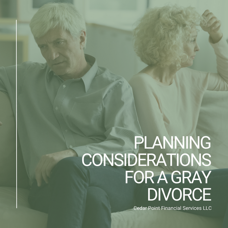 Planning Considerations for a Gray Divorce
