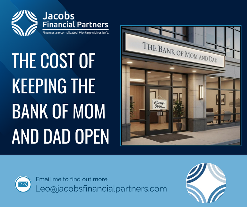 The Cost of Keeping the Bank of Mom and Dad Open