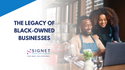 The Legacy of Black-Owned Businesses: Barriers and Opportunities for Black Entrepreneurship Today