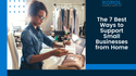 These are the 7 Best Ways to Support Small Businesses from Home