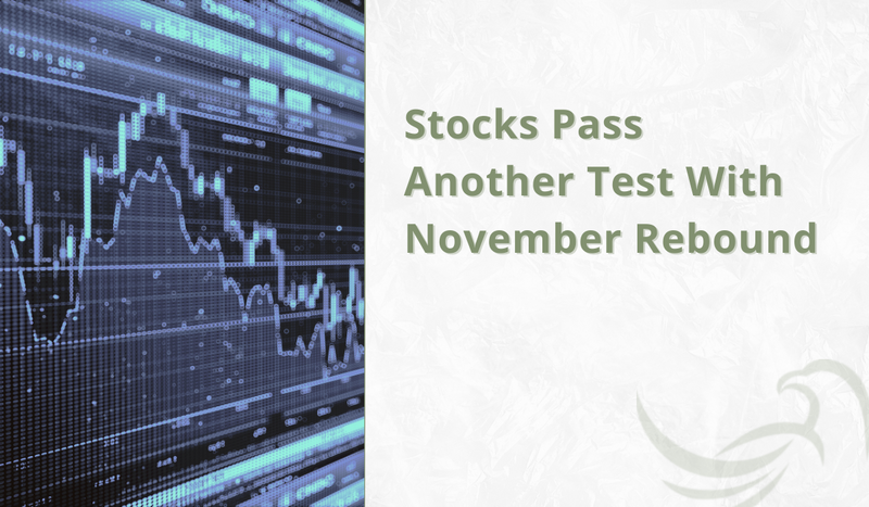 Stocks Pass Another Test With November Rebound