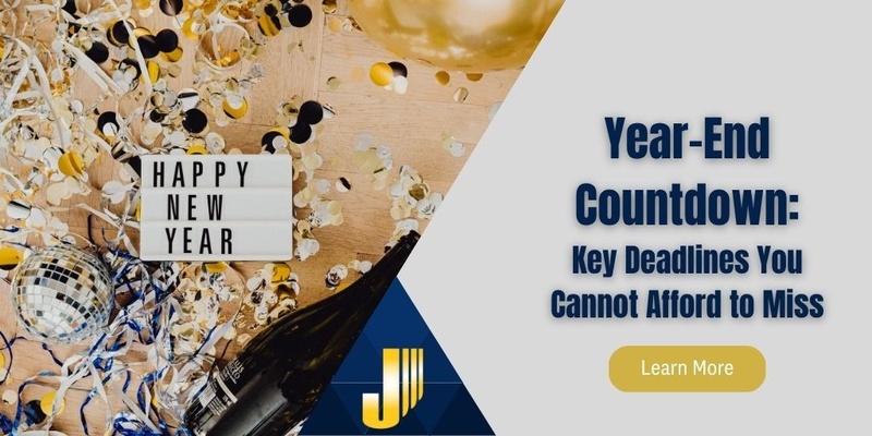 Year-End Countdown: Key Deadlines You Cannot Afford to Miss
